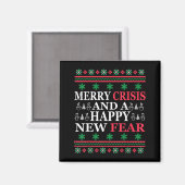 Merry Crisis And Happy New Fear Funny Ugly Christm Magnet (Vorderseite/Rückseite)