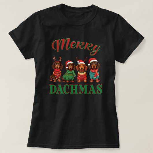 Merry Dachmas: Feierliche Dackel T-Shirt (Design vorne)