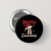 Merry Dancemas Ballet Dancer Dozentin Weihnachtsma Button (Vorne & Hinten)