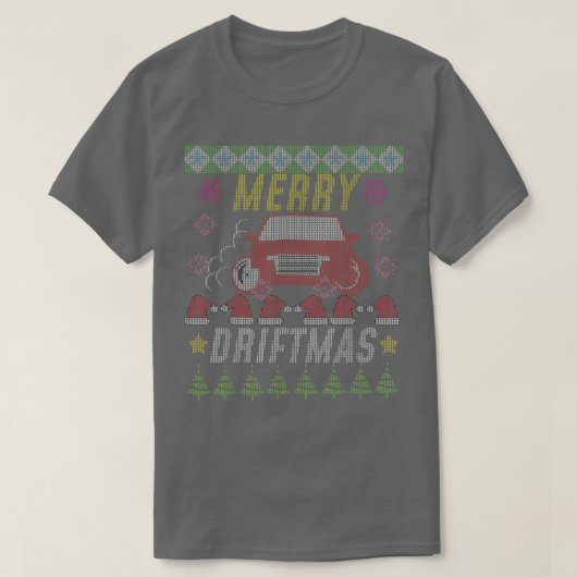 Merry Driftmas Funny Ugly Weihnachtssüßer T-Shirt (Design vorne)