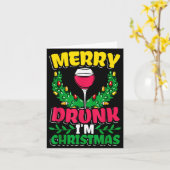 Merry Drunk I'm Christmas Drunk Mulled Wine Karte (Gelbe Blume)