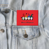 Merry Egal, welche Elfen Button (Insitu)