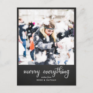 Merry Everything Chalkboard Script Holiday Foto Feiertagspostkarte