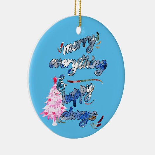 Merry Everything & Happy Always - Pink Tree Keramik Ornament (Rechts)
