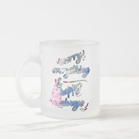 Merry Everything & Happy Always - Pink Tree Mattglastasse (Links)