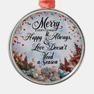 „Merry Everything & Happy Always“ Premium-Rund  Ornament Aus Metall