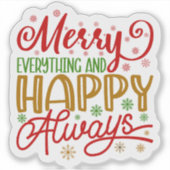 "Merry Everything & Happy Always" Urlaub Aufkleber (Vorderseite)