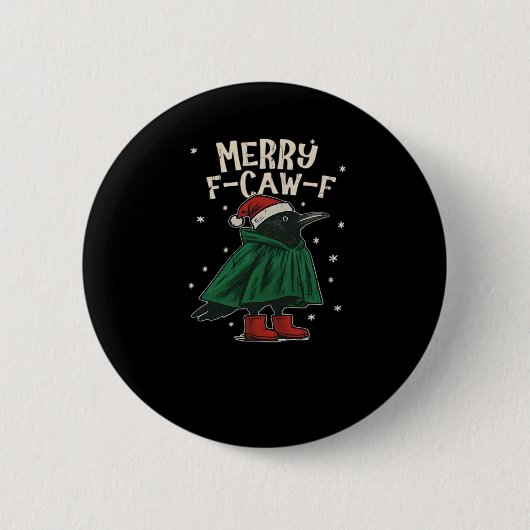 Merry F-Caw-F Button (Vorderseite)