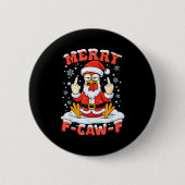 Merry F-caw-f Chicken Christmas Funny Rooster Men Button (Vorderseite)