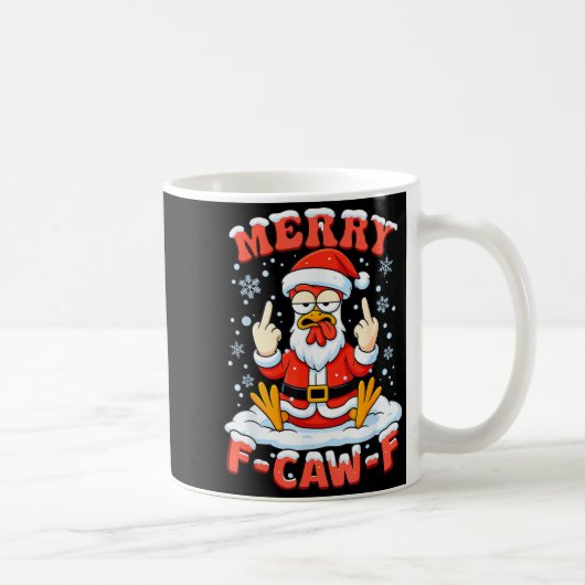 Merry F-caw-f Chicken Christmas Funny Rooster Men  Kaffeetasse (Rechts)
