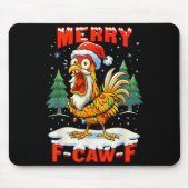 Merry F-caw-f Chicken Christmas Funny Rooster Men  Mousepad (Vorne)
