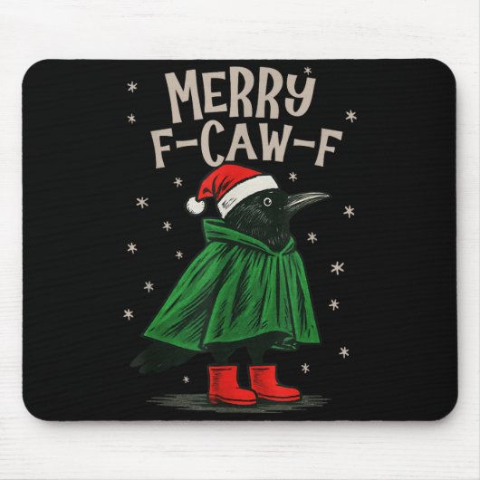Merry F-caw-f Funny Christmas Black Crow Merry Xma Mousepad (Vorne)