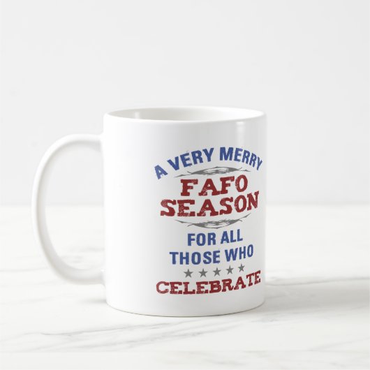 Merry FAFO Season Anti-Trump-Spaß Kaffeetasse (Links)