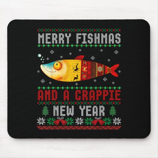 Merry Fishmas And A Crape New Year Ugly Fisherman Mousepad (Vorne)