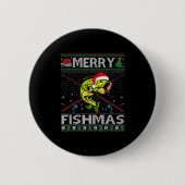 Merry Fishmas B Fish Fishing Christmas Ugly Sweate Button (Vorderseite)