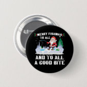 Merry Fishmas Funny Fish Fish Fishing Fisherman Xm Button (Vorne & Hinten)