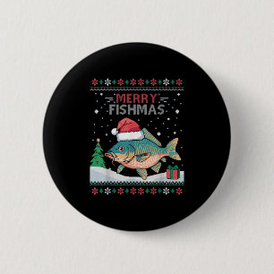 Merry Fishmas - Funny Ugly Christmas Carp Fishing Button