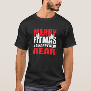 Merry Fitmas und A Happy New Year Christmas Fitnes T-Shirt