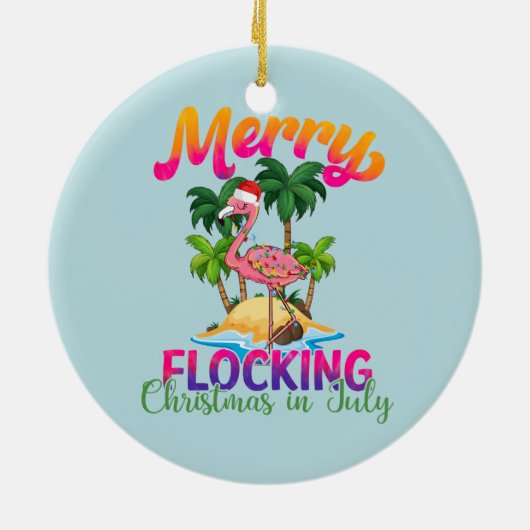 Merry Flocking Christmas | Weihnachten im Juli Keramik Ornament (Hinten)