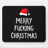 Merry Foring Christmas Inappropriate Santa Pajama Mousepad (Vorne)