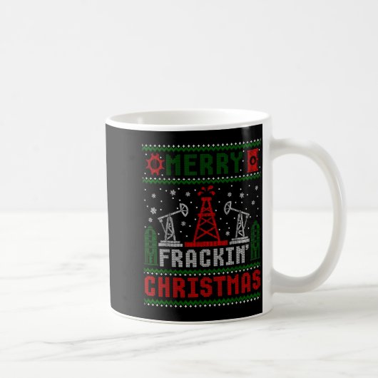 Merry Fracking Christmas Funny Oilfield Ugly Xmas Kaffeetasse (Rechts)