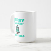 Merry Freakins Weihnachtskaffee-Tasse Kaffeetasse (Vorderseite Links)