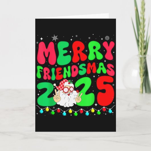 Merry Friendsmas 2025 Christmas Friends Matching P Karte (Vorderseite)