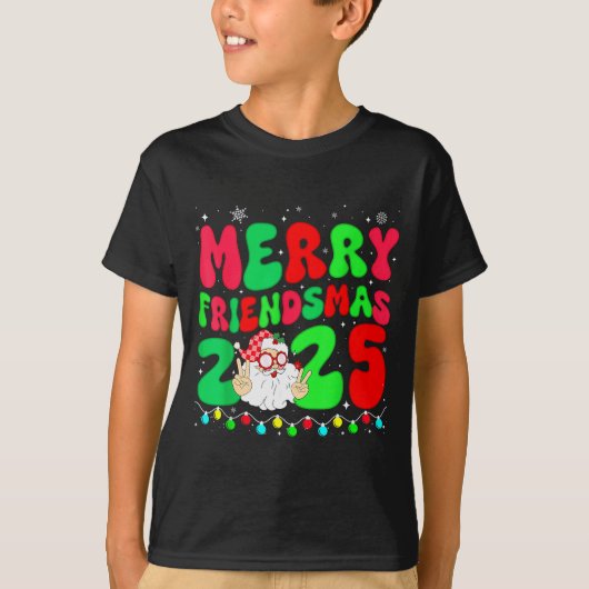Merry Friendsmas 2025 Christmas Friends Matching P T-Shirt (Vorderseite)
