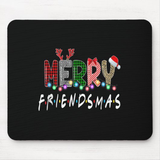 Merry Friendsmas Friends Christmas Matching Xmas G Mousepad (Vorne)