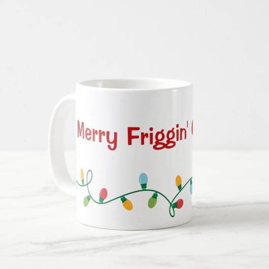 Merry Friggins Weihnachtsfeier-Tasse Kaffeetasse (Vorderseite Links)