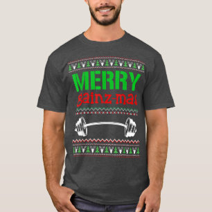 Merry Gainzmas Gym Lifting Gewicht Lifter Ugly Chr T-Shirt