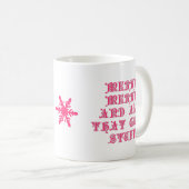 Merry Good Stuff Pink Tasse (VorderseiteRechts)