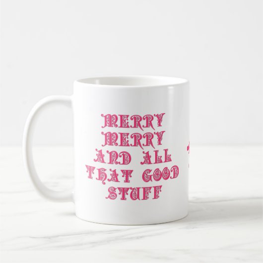 Merry Good Stuff Pink Tasse (Links)