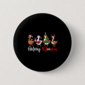 Merry Goosmas Silly Goose Christmas Funny Xmas Wom Button (Vorderseite)