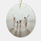 MERRY GRATEFUL DANKFUL & BLESSESED Foto Jahr Keramik Ornament (Links)