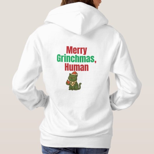 Merry Grinchmas, Human – Funny Cat Christmas Hoodie (Rückseite)