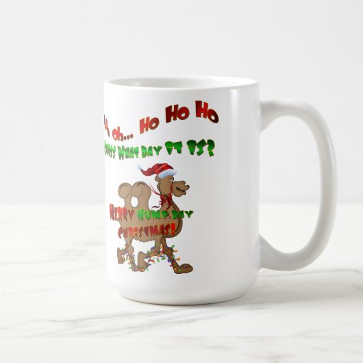 Merry Hump Day Camel Christmas HO HO HO Kaffeetasse (Rechts)