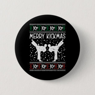 Merry Kickmas Ugly Christmas Karate Jiu Jitsu Mart Button