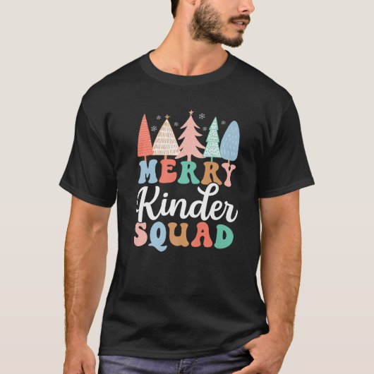Merry Kinder Squad Kindergarten Lehrer Kid Christ T-Shirt (Vorderseite)