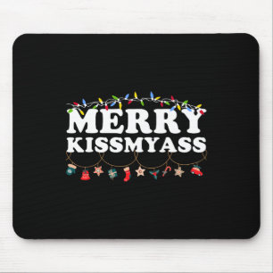 Merry Kissmy Christmas Lights Sarcastic Xmas Funny Mousepad