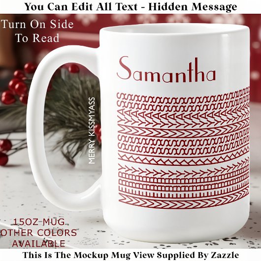 Merry Kissmyass & Custom Name Hidden Message 150R Kaffeetasse