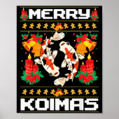 Merry Koima's Koi Fish Ugly Christmas Xmas Party Poster (Vorne)