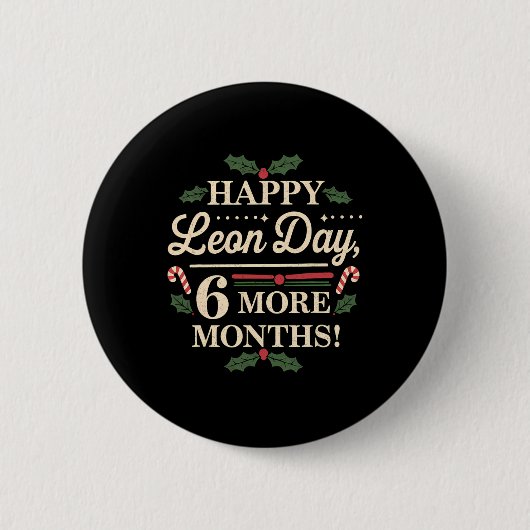 Merry Leon Day Weihnachten Ckwards Funny Christmas Button (Vorderseite)