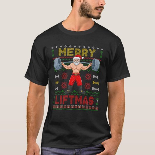 Merry Liftmas Ugly Christmas Sweater Santa Gym Wor T-Shirt (Vorderseite)