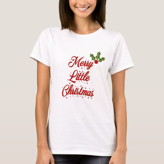 Merry Little Christmas T - Shirt (Vorderseite)