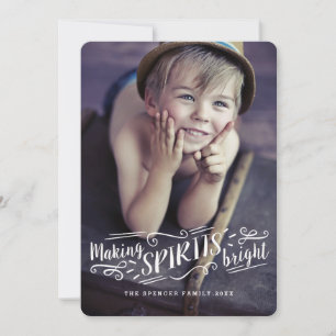 Merry Making Spirits Bright Holiday Foto Card Feiertagskarte