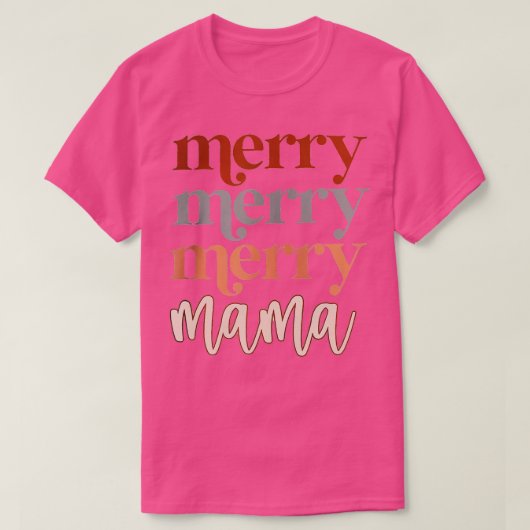 Merry Mama Merry Christmas Funny Mama Lover T-Shirt (Design vorne)