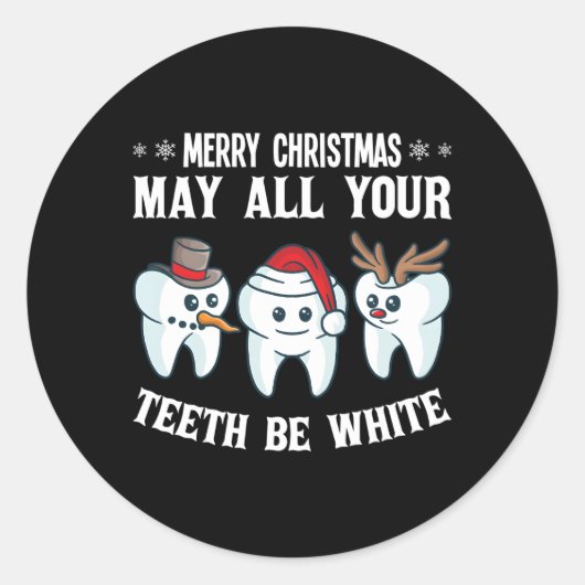 Merry May all your this be White Dentist Dental Runder Aufkleber (Vorderseite)