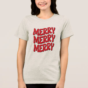 Merry Merry - Christmas T-Shirt Festival Tri-Blend Shirt