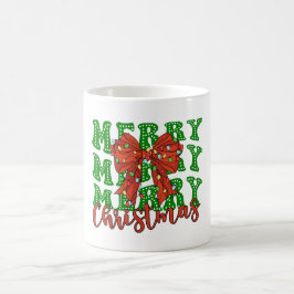 Merry Merry Merry Christmas Coquette Kaffeetasse